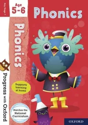 Progress with Oxford: Progress with Oxford: Phonics Age 5-6- Practise for School with Essential English Skills - Fiona Undrill