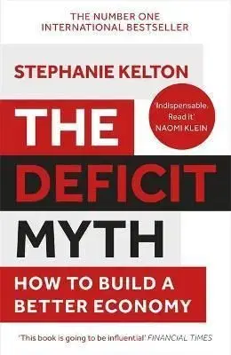 The Deficit Myth - Stephanie Kelton
