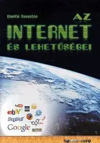 Az Internet és lehetőségei - Barnabás Bártfai
