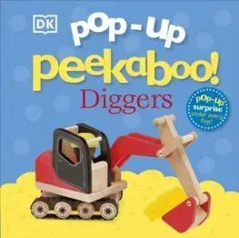 Pop-Up Peekaboo! Diggers - Sirett Dawn