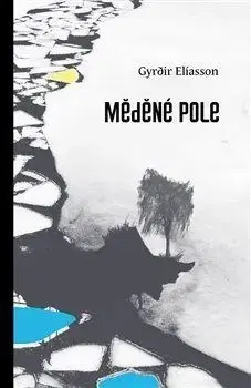 Měděné pole - Elíasson Gyrdir