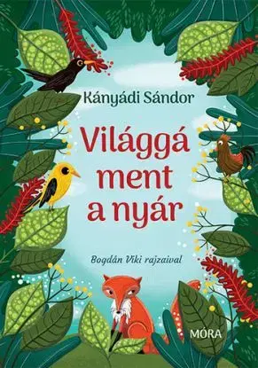 Világgá ment a nyár - új formátum - Sándor Kányádi