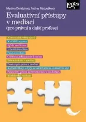 Evaluativní přístupy v mediaci - Martina Doležalová, Andrea Matoušková