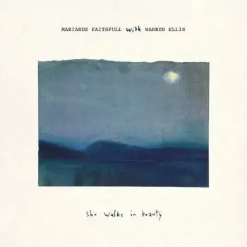 Faithfull Marianne with Warren Ellis - She Walks In Beauty 2LP - Marianne Faithfull