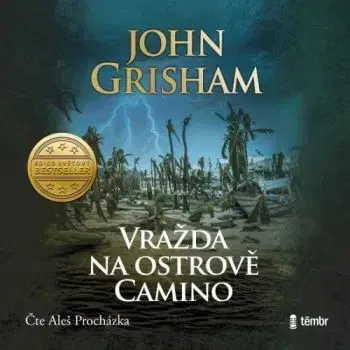 Vražda na ostrově Camino - audiokniha - John Grisham