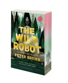 The Wild Robot : A deluxe special edition - Peter Brown