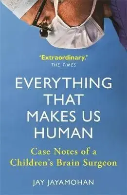 Everything That Makes Us Human - Jay Jayamohan