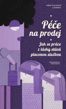 Péče na prodej - Adéla Souralová