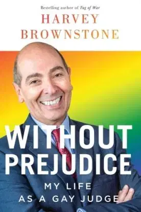 Without Prejudice - Harvey Brownstone