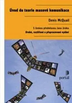 Úvod do teorie masové komunikace - Denis McQuail