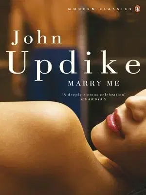 Marry Me - John Updike