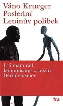 Poslední Leninův polibek - Váno Krueger