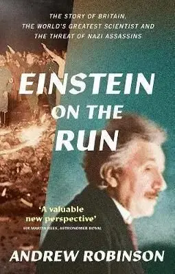 Einstein on the Run - Robinson Andrew
