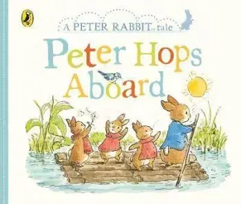 Peter Rabbit Tales - Peter Hops Aboard - Beatrix Potter