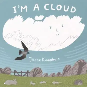 I'm a Cloud - Tjitske Kamphuis