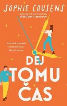 Dej tomu čas - Sophie Cousens