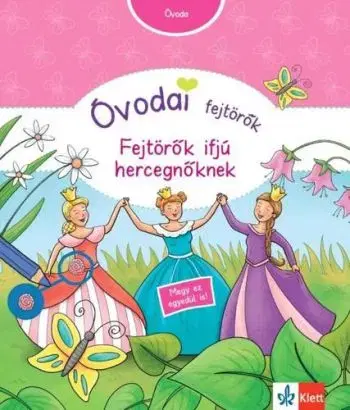 Óvodai fejtörők – Fejtörők ifjú hercegnőknek - Britta Vorbach