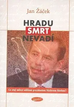 Hradu smrt nevadí - Jan Žáček
