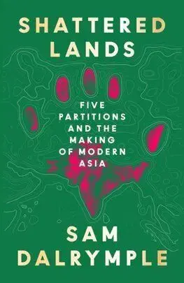 Shattered Lands - Sam Dalrymple