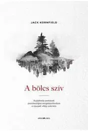 A bölcs szív - Jack Kornfield