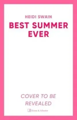 Best Summer Ever - Heidi Swain