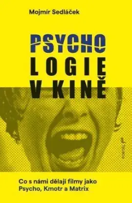 Psychologie v kině - Mojmír Sedláček