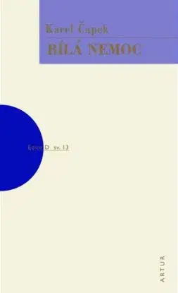 Bílá nemoc, 6. vydání - Karel Čapek