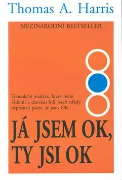 Já jsem OK, ty jsi OK - Thomas Harris