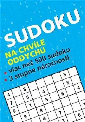 Sudoku na chvíle oddychu - Karel Antonín Kavička