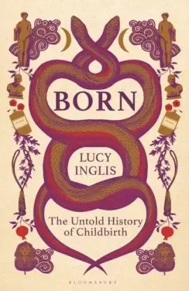 Born - Lucy Inglis