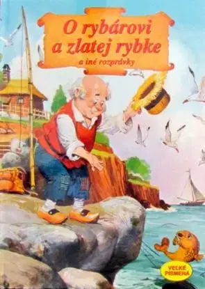 O rybárovi a zlatej rybke a iné rozprávky - Evžen Neustupný, Carlos Busquets