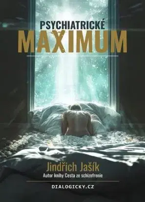 Psychiatrické maximum - Jindřich Jašík