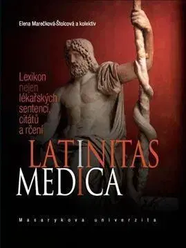 Latinitas medica - Marečková Elena Štolcová