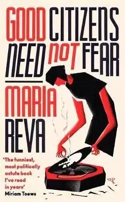 Good Citizens Need Not Fear - Maria Reva