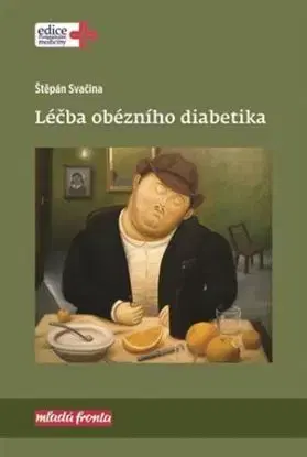 Léčba obézního diabetika - Štěpán Svačina