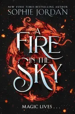 A Fire in the Sky - Sophie Jordanová