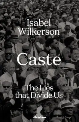 Caste - Isabel Wilkerson