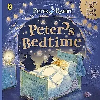 Peter Rabbit: Peter’s Bedtime - Beatrix Potter