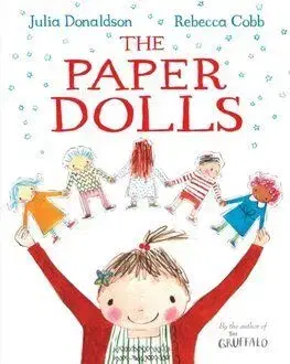 The Paper Dolls - Julia Donaldson, Rebecca Cobb