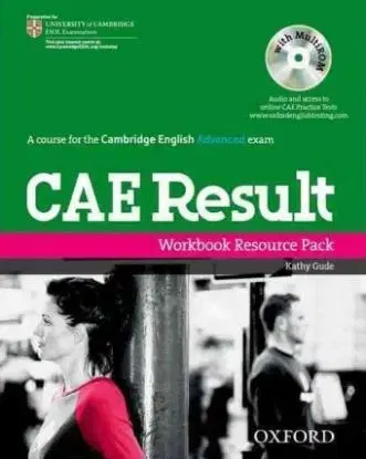 Cae Result! 2008 Edition Workbook Resource Pack w/o Key - Kathy Gude