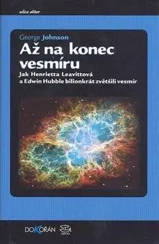 Až na konec vesmíru - George Johnson
