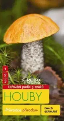 Houby - Průvodce přírodou - 12.vydání - Ewald Gerhardt