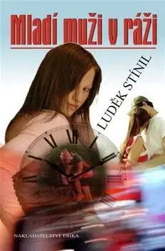 Mladí muži v ráži - Luděk Stínil