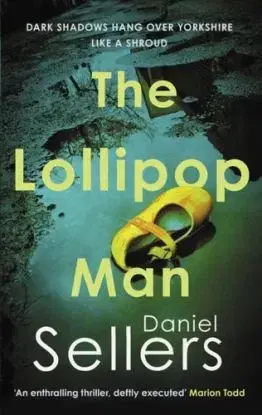 The Lollipop Man - Daniel Sellers