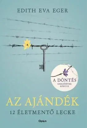 Az ajándék - Edith Eva Eger
