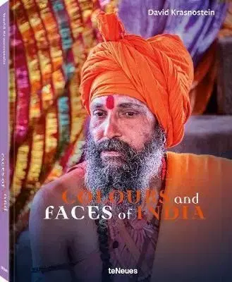 Colours and Faces of India - David Krasnostein