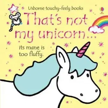 Thats not my Unicorn - Fiona Watt