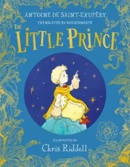 The Little Prince - Antoine de Saint-Exupéry, Chris Riddell