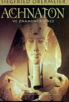 Achnaton - Siegfried Obermeier
