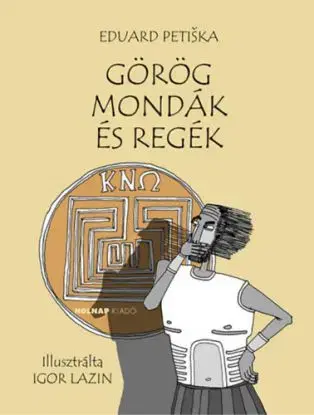 Görög mondák és regék - Eduard Petiška